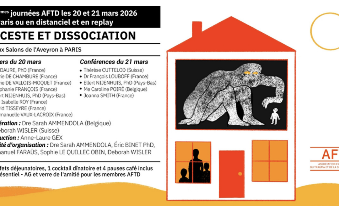 INCESTE ET DISSOCIATION : Votre psychologue se déplace pour les JOURNÉES AFTD – MARS 2026 