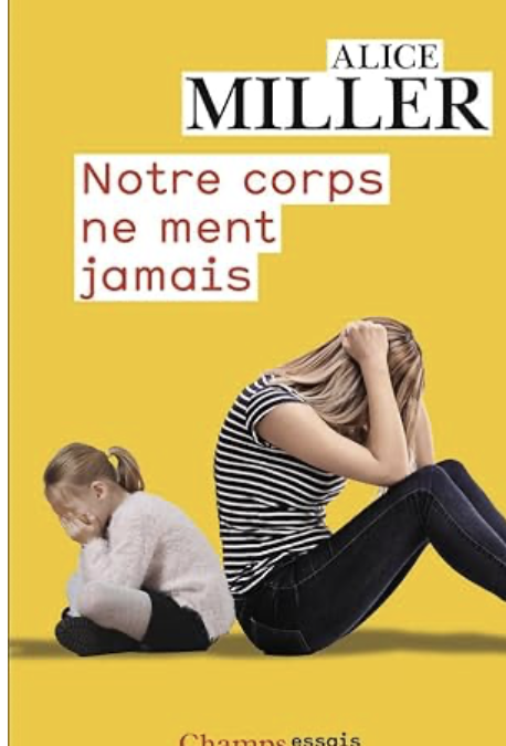 Livre : Notre corps ne ment jamais Poche –Alice Miller